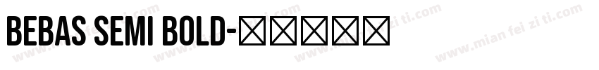 bebas semi bold字体转换